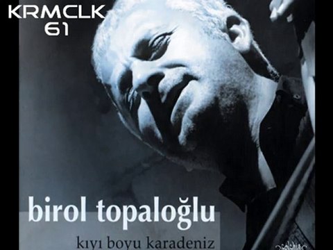 Birol Topaloglu - Agasar Horon Havasi [2011]