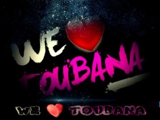 TEASER WE LOVE TOUBANA 5 FEV  2011