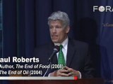 Paul Roberts Links Biofuels 'Debacle' to High Food Prices