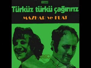 Mazhar ve Fuat - Derdimi Döksem Derin Dereye
