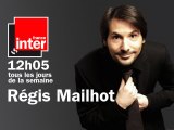 Régime Ben Ali - La chronique de Régis Mailhot