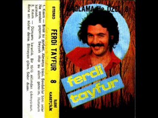 Ferdi Tayfur - Bir Türlü Aklımdan Çıkmıyorsun Sen