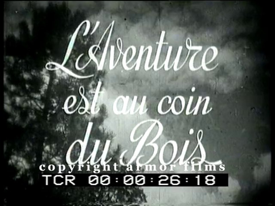 L'Aventure est au coin du bois
