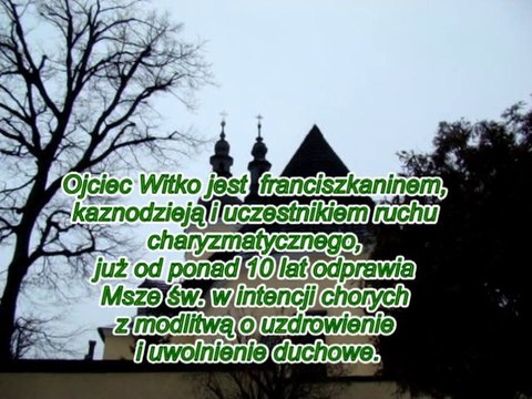 Nowy Targ. Zapraszamy na Mszę Św. z o. Józefem Witko
