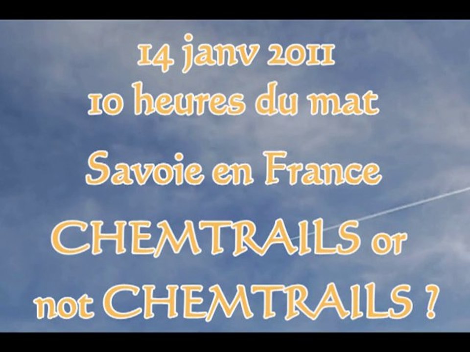 CHEM TRAIL or not CHEM TRAIL en SAVOIE
