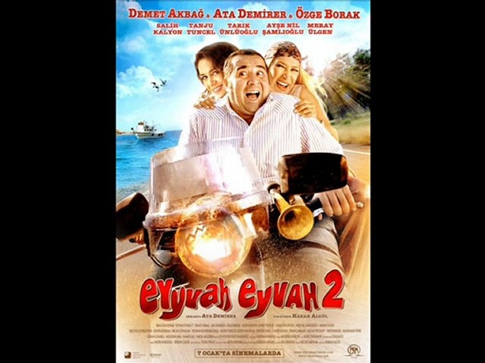 Eyvah Eyhah 2-Uçun Kuşlar İzmir'e Doğru-2011