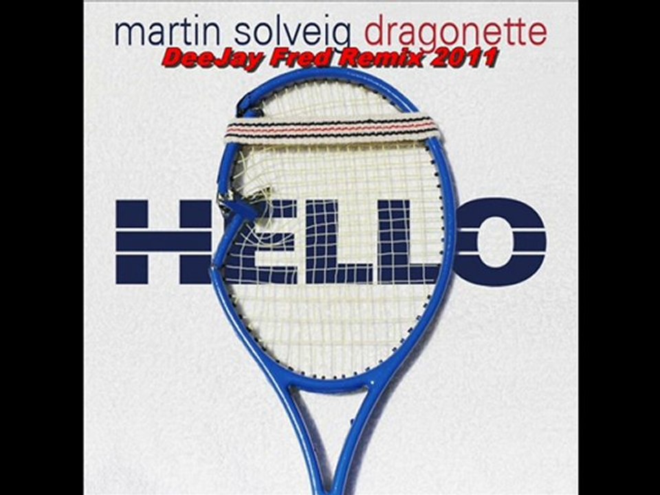 Martin solveig - Hello (Remix deejay fred)