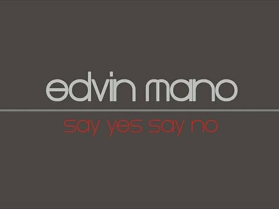 EDVIN MANO 2011 - SAY YES SAY NO ( Winter Dance Hits )