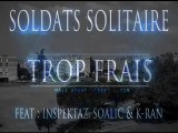 SOLDATS SOLITAIRE_ Tu veux j'te dise