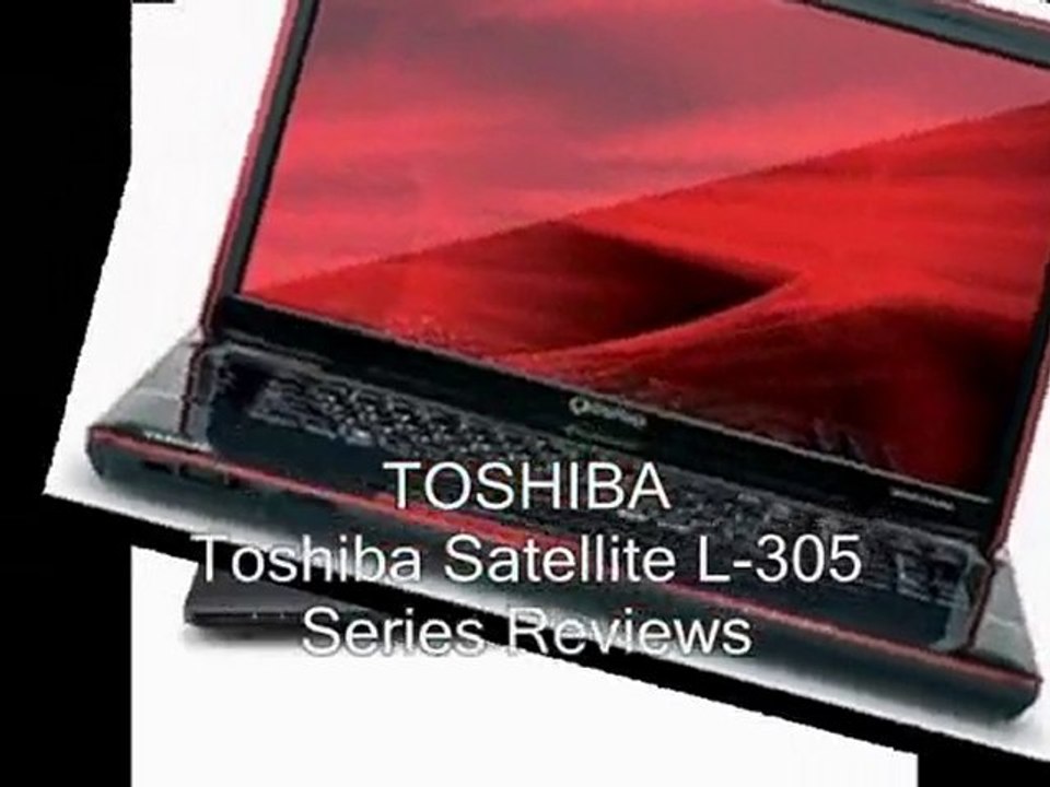 Toshiba satellite L305 - TOSHIBA SATELLITE L505 series