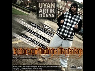 Mozole Mirach - Uyan Artik Dunya | Yeni 2011
