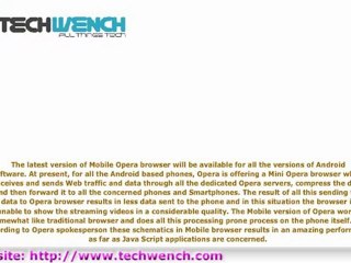 Opera Mobile Browser For Android Smartphones next month