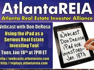 Atlanta REIA Webcast with Don DeRosa on the iPad Jan 18, 11
