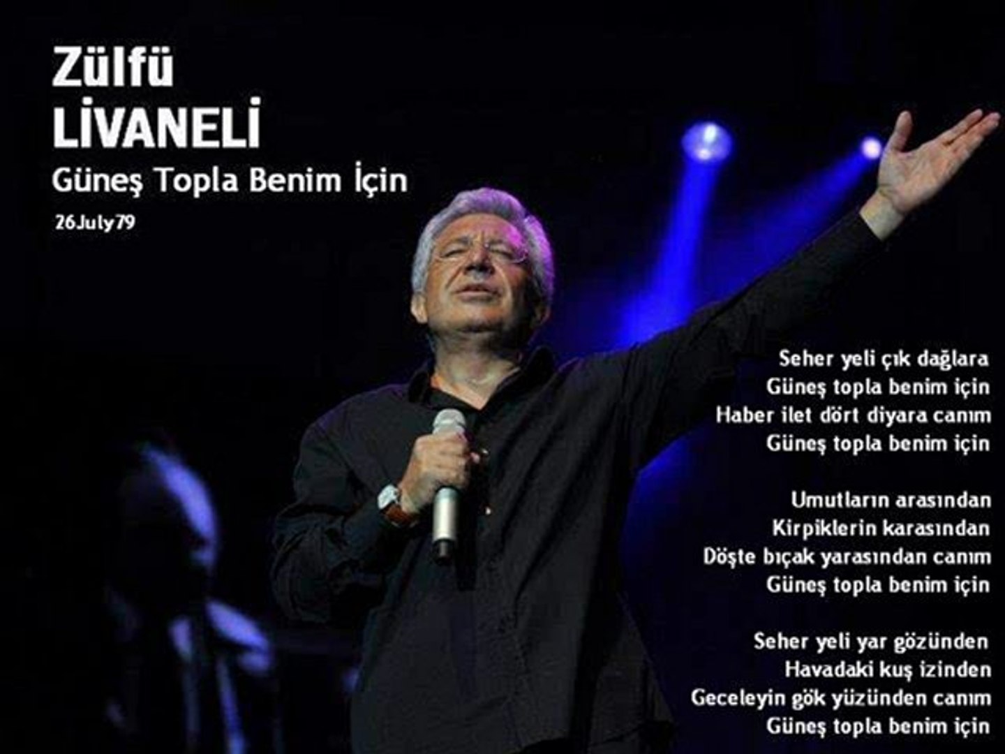 Zülfü LİVANELİ - Güneş Topla Benim İçin - Dailymotion Video