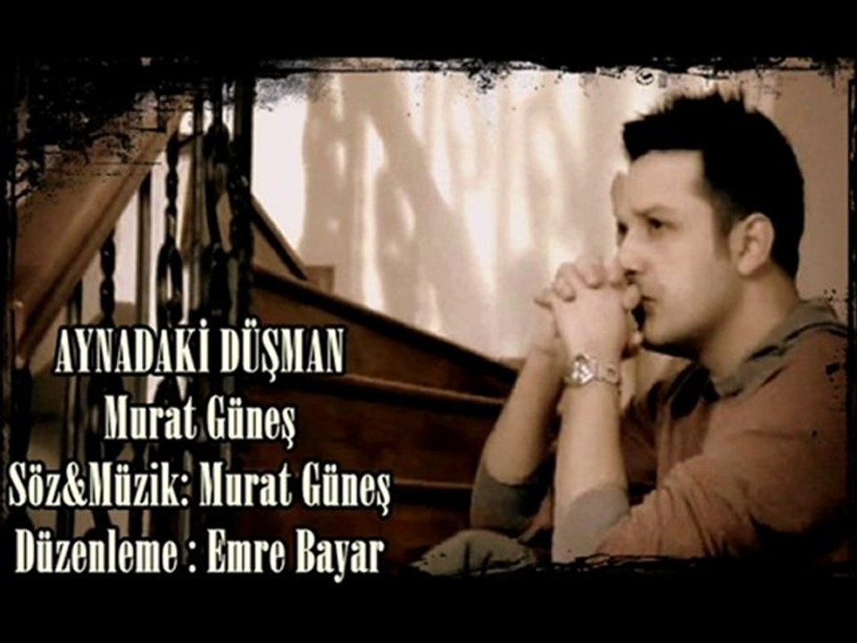 Murat GÜNEŞ - Aynadaki Düşman
