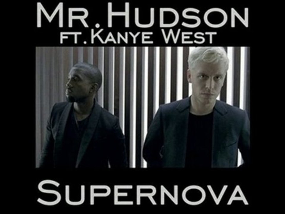 Mr.Hudson feat. Kanye West- Supernova