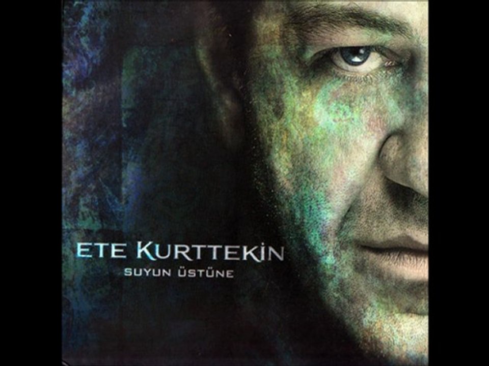 Ete Kurttekin - Sorunum Var