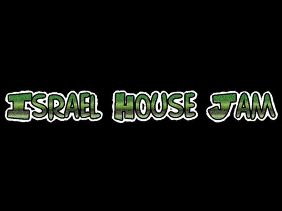 Israel House Jam