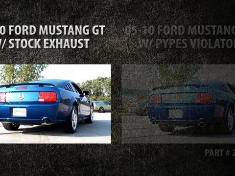 Pypes Violator vs. Stock Exhaust 05-09 Mustang GT