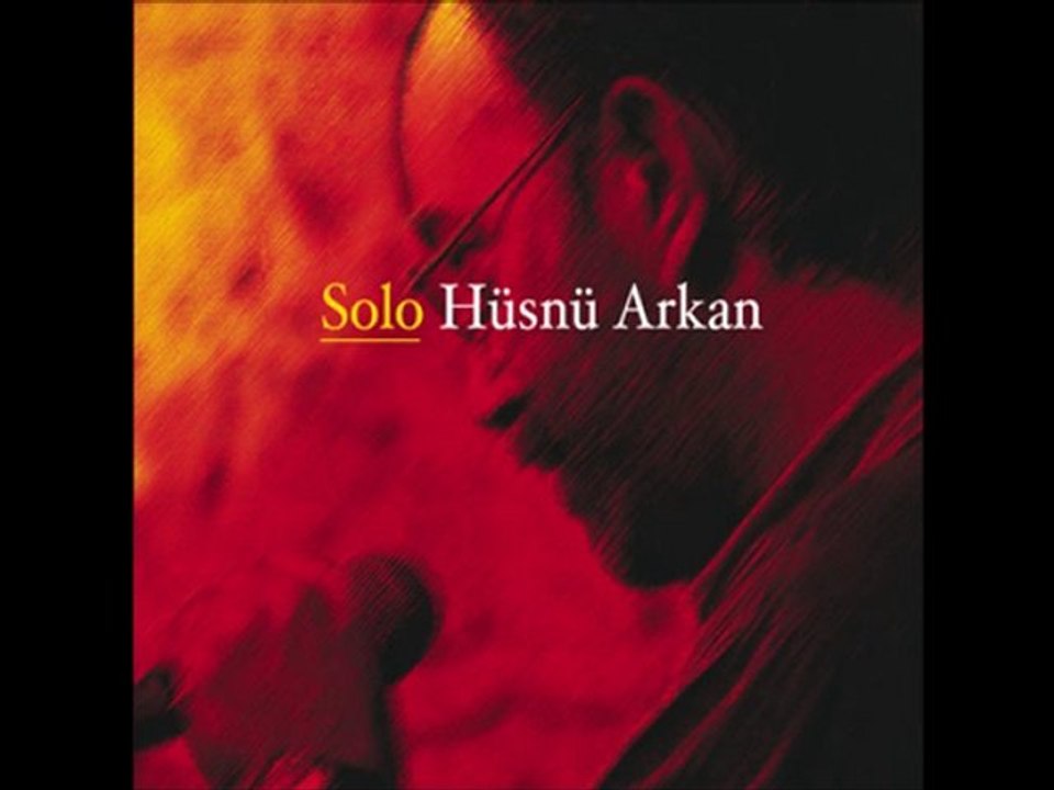 Hüsnü Arkan - Anıların Yüzünden ( Bor Oteli )