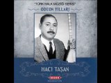 Hacı Taşan - Giden Ay Tutulur Mu