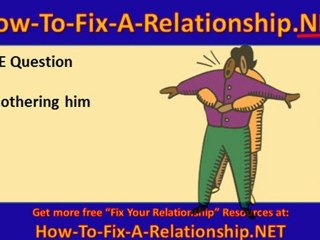 How to Fix a Relationship with Your Boyfriend and Get Back