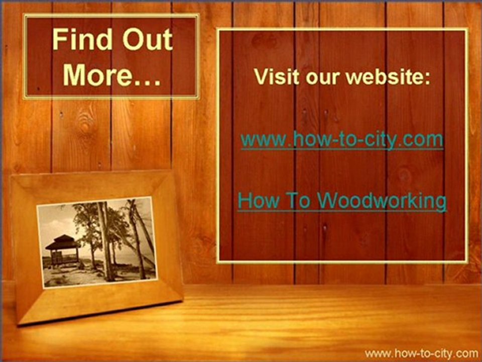 How to Woodworking-Step by Step Guide "Woodworking For Home"