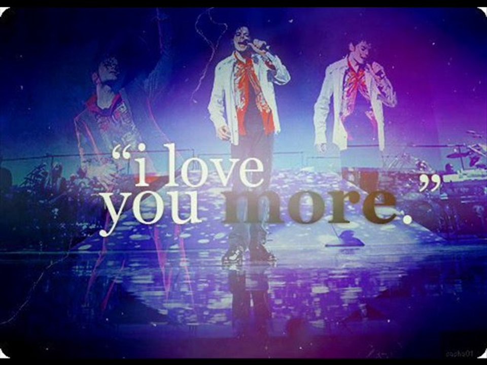 Pour Michael -Je serai toujours la & Partout je te vois