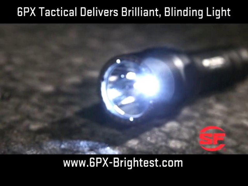 Brightest Flashlight Available – 6PX Tactical from SureFire