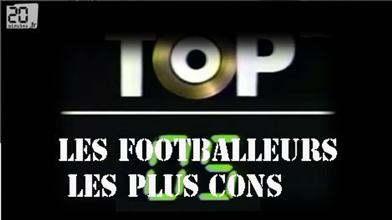 Le top 5 des footballeurs les plus cons