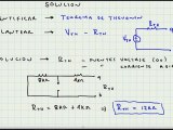Videoo 003 - Ejercicio Aplicacion Teorema de Thevenin - Circuitos Electricos