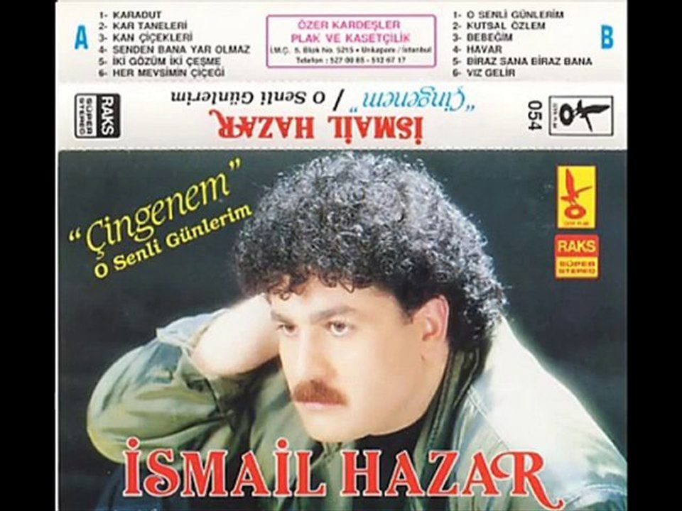 İsmail Hazar - Tadına Doyum Olmaz