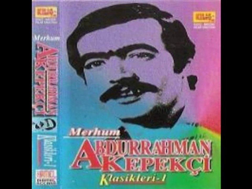 Abdurrahman Kepekçi - Bir Gün Olsun Dalınızda