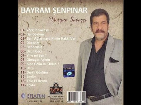 Bayram Şenpınar - Dertli Gönlüm