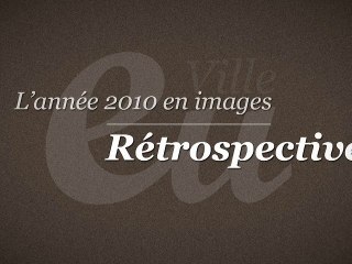 L'année 2010 en images - Rétrospective