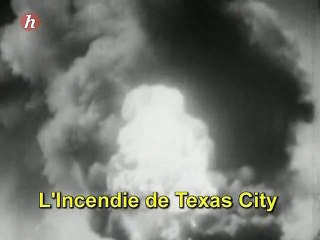 L'Incendie De Texas City (1/2)