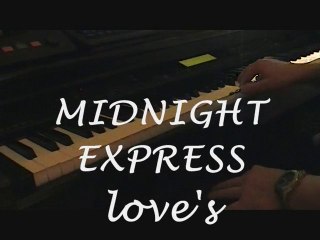 MIDNIGHT EXPRESS "LOVE'S THEME"