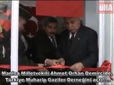 Orhan, Demircide, Türkiye Muharip Gaziler Derneğini açtı!..