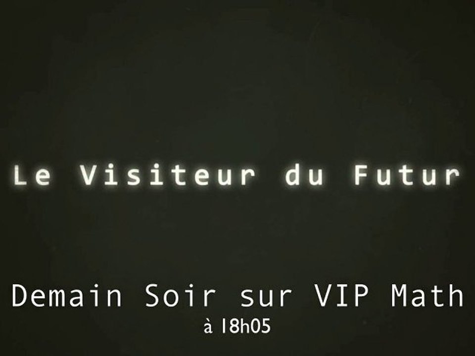 Demain sur VIP Math