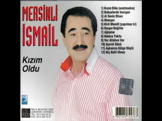 Mersinli İsmail - Hakkın Yoktu