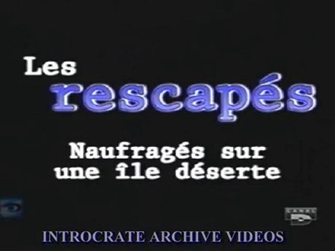 Les Rescapés, Naufragés sur une île déserte - 1 de 3