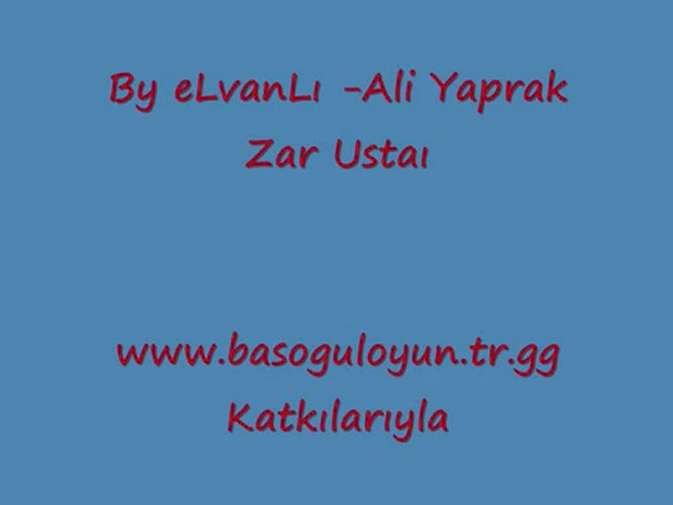 Ali Yaprak Zar Ustası By eLvanLı