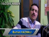 BURHAN KAZMALI, İsmail Fırat Altınova dan aday adayı