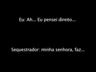 The revenge of the kidnapping hoax! Very funny!