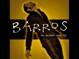 le soleil est là - barros - single