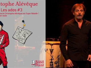 Christophe Alévêque - Les Ados #3