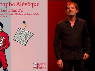 Christophe Alévêque - Les Ados #2