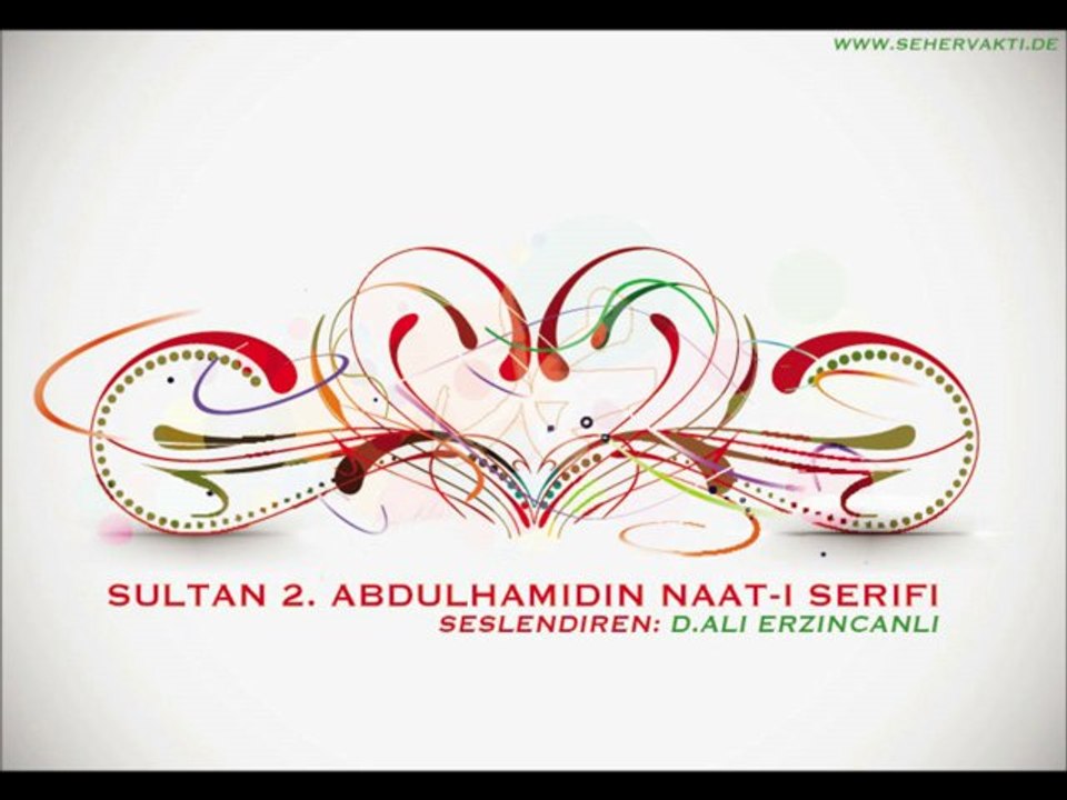 Sultan 2. Abdülhamid  Naat-i Şerif