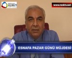 ESNAFA PAZAR GÜNÜ MÜJDESİ