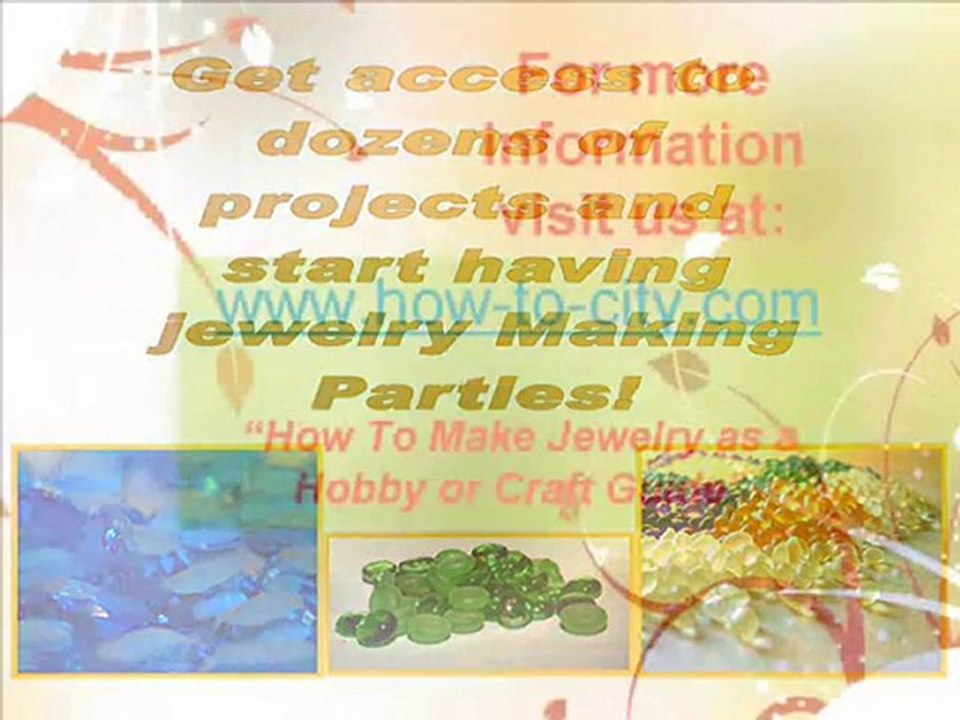 How To Make Jewelry- make your own jewelry Guide